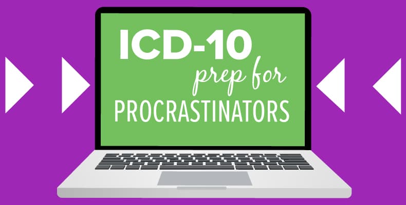ICD-10 prep for procrastinators pre-recorded webinar | AdvancedMD