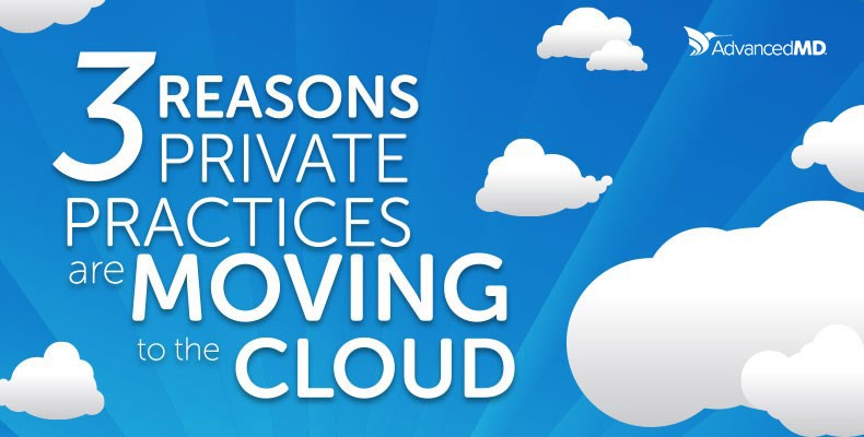 advancedmd-articles-3-reasons-moving-to-cloud