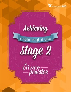 advancedmd-eguides-achieving-mu-stage-2