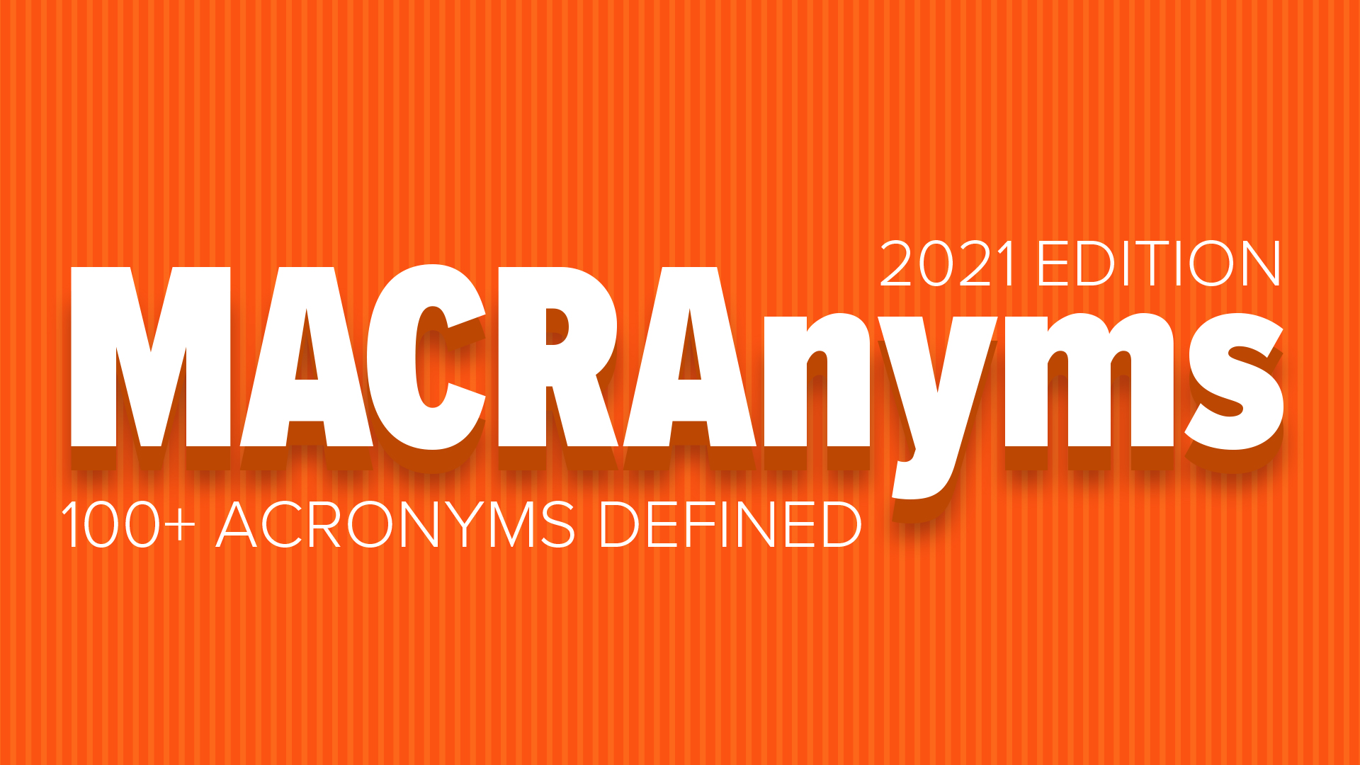 MACRA acronyms 2021 | AdvancedMD