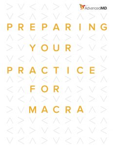 Preparing Your Practice for MACRA