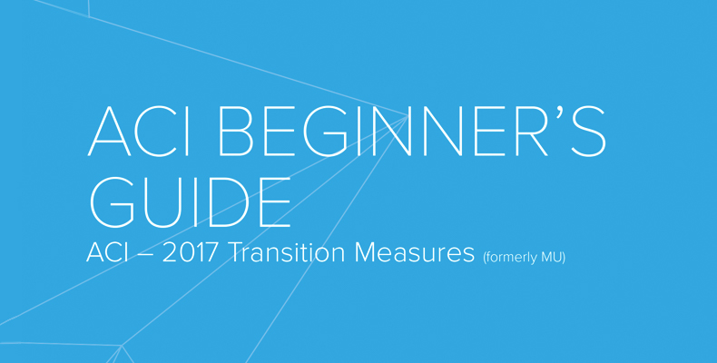 ACI beginner's guide - one of the top 3 downloaded eGuides of 2017