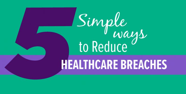 5 Simple Ways to Reduce Healthcare Breaches | AdvancedMD