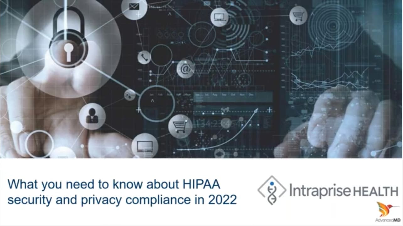 HIPAA Security and Privacy Compliance in 2022: What You Need to Know